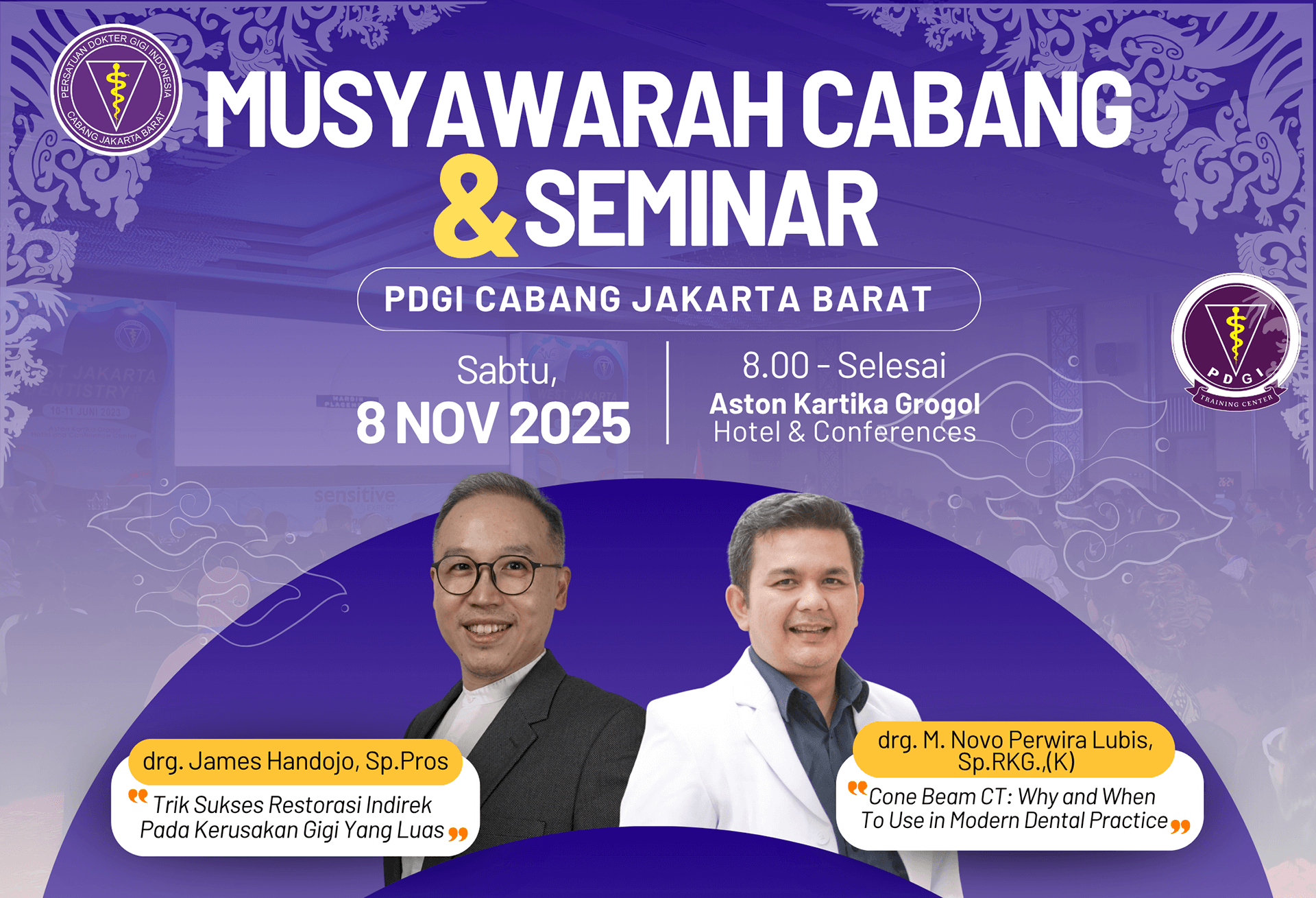 Musyawarah Cabang (MUSCAB) & Seminar PDGI Cabang Jakarta Barat